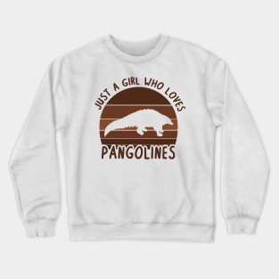 Girl pangolin women love retro saying Crewneck Sweatshirt